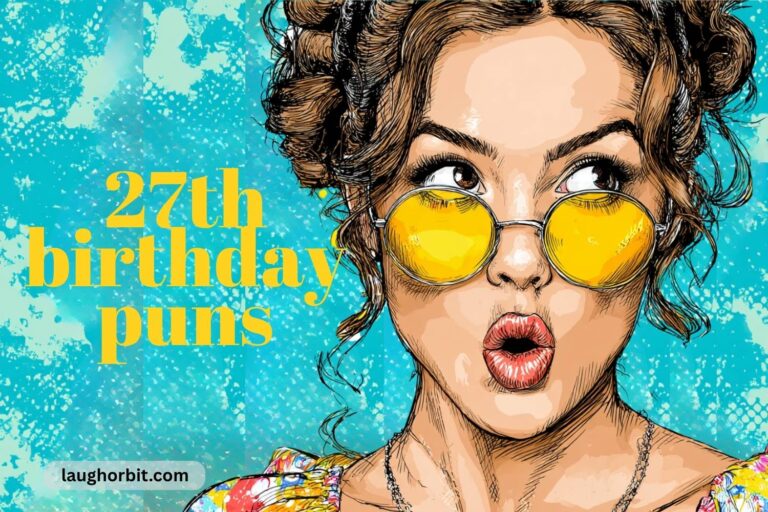 27th birthday puns