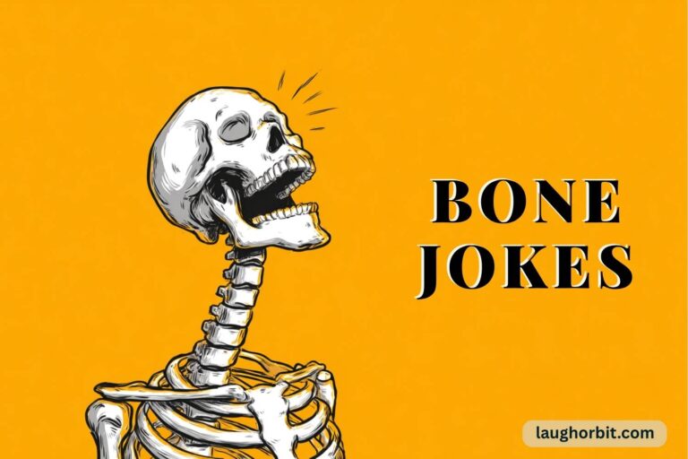 bone jokes