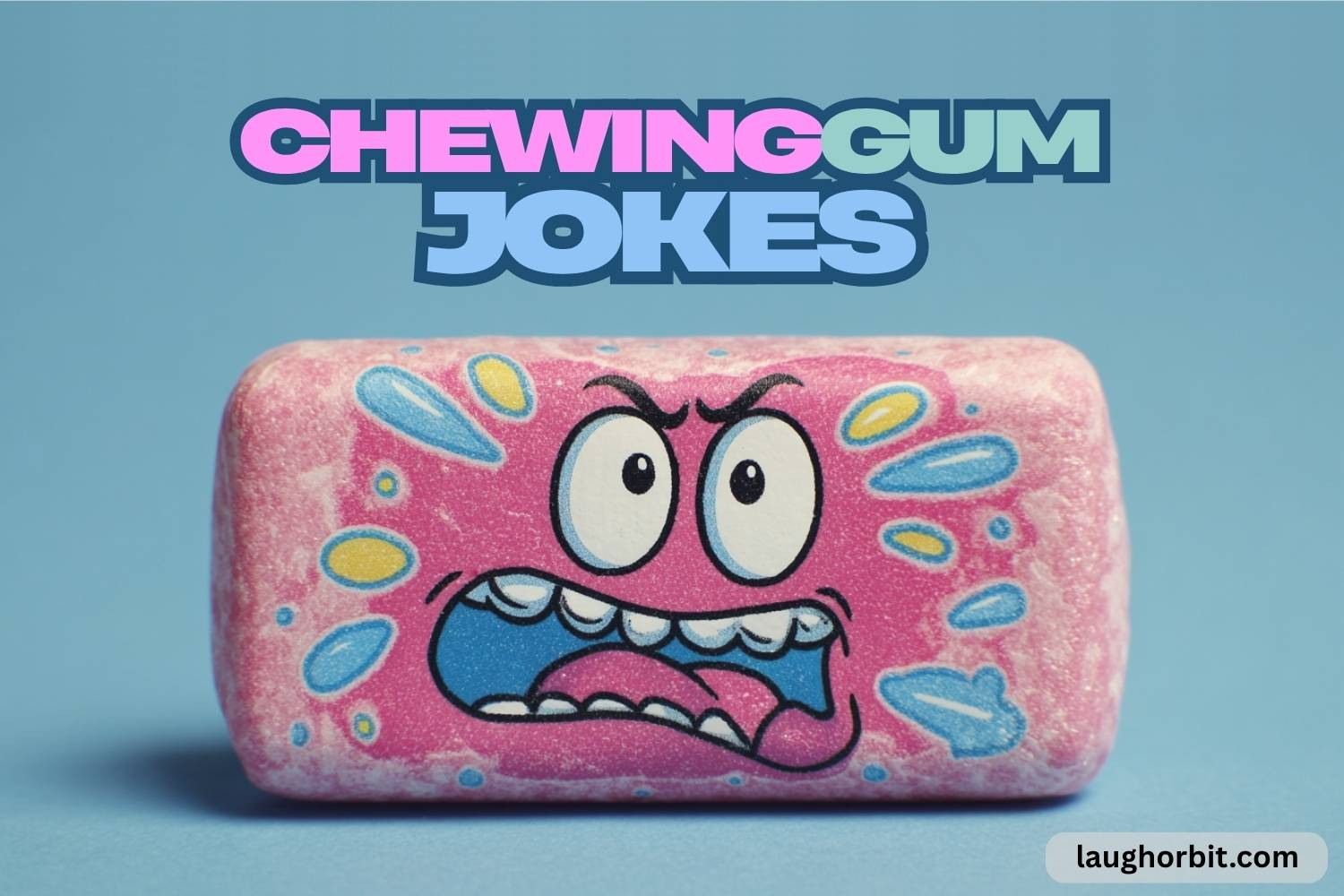 chewing gum jokes
