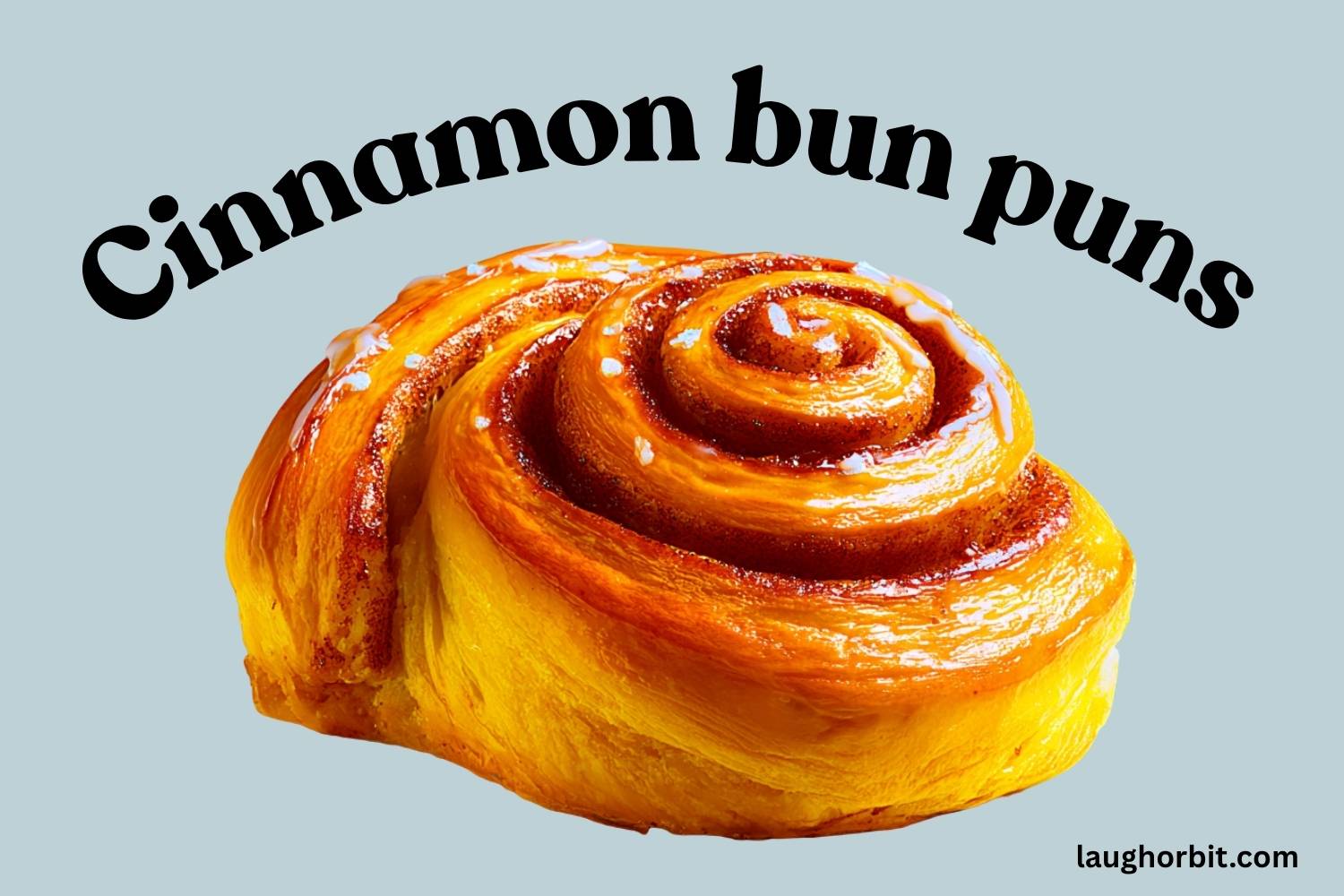 cinnamon bun puns