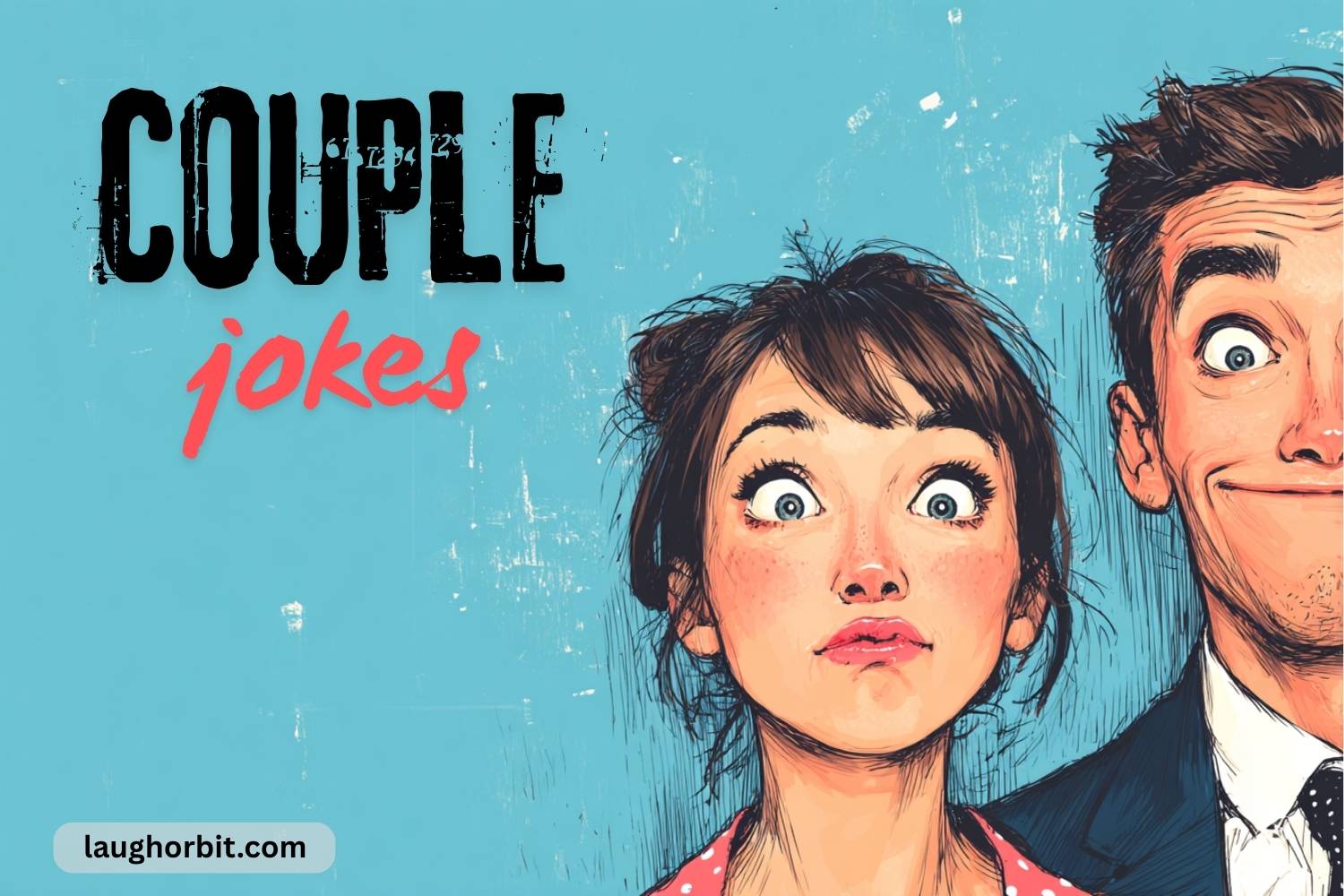couple jokes