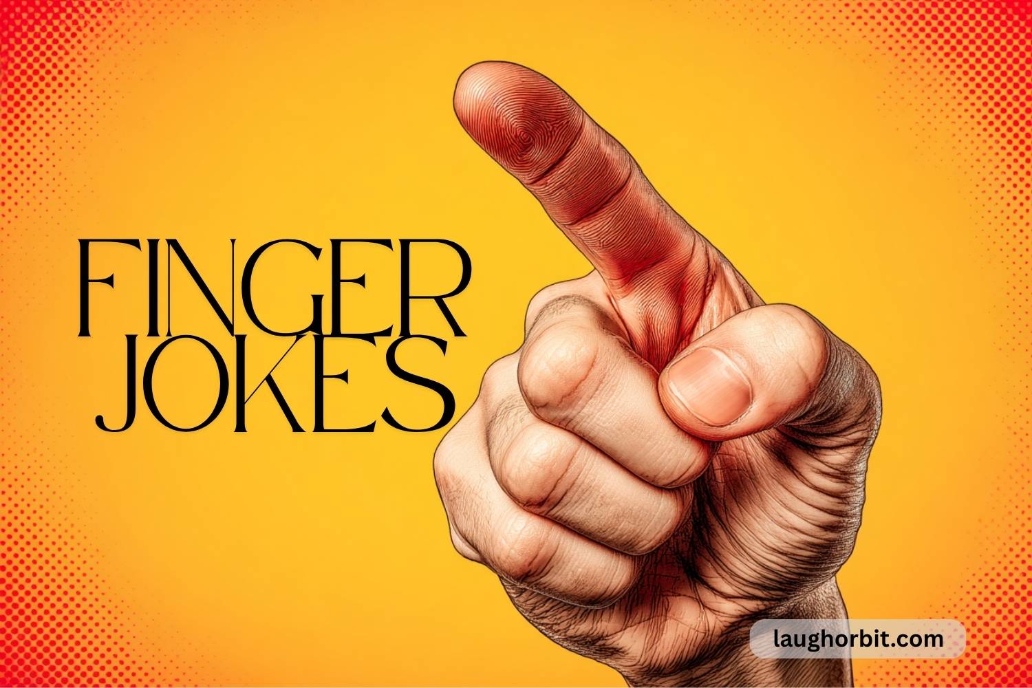 finger jokes