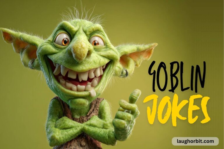 goblin jokes