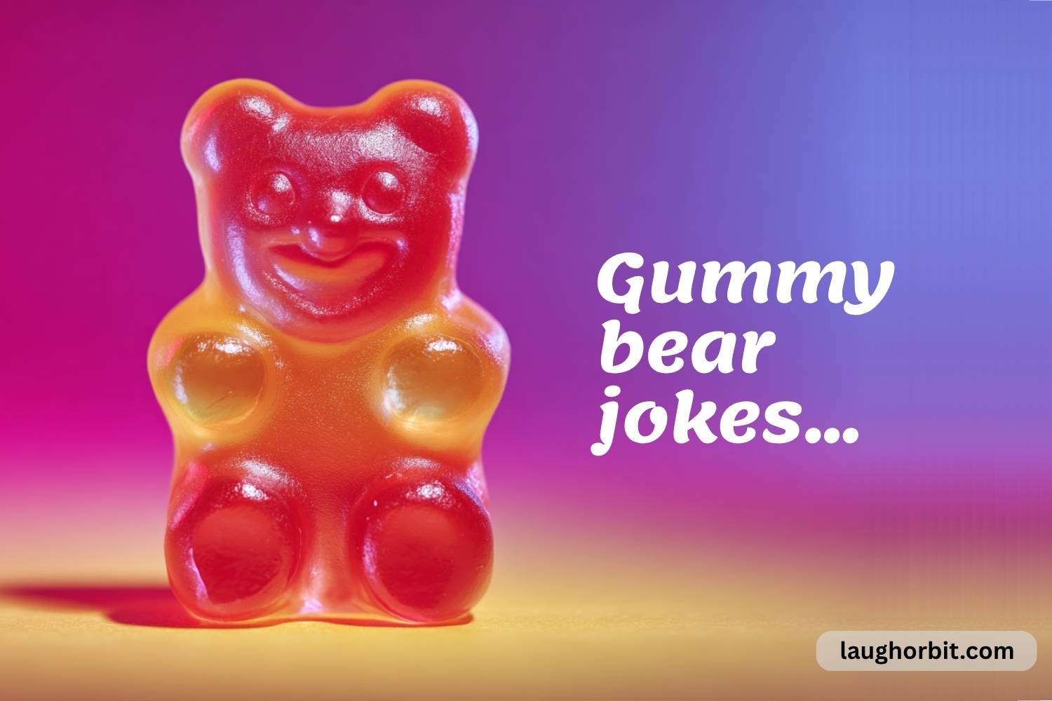 gummy bear jokes