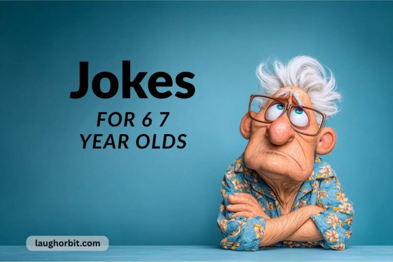 jokes for 6 7 year olds