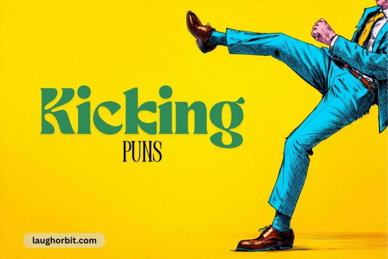 kicking puns