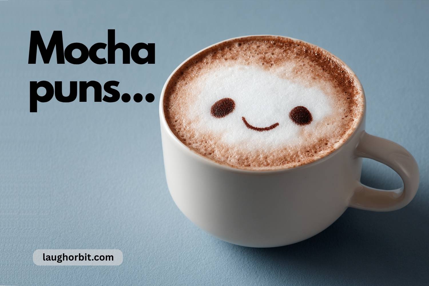 mocha puns