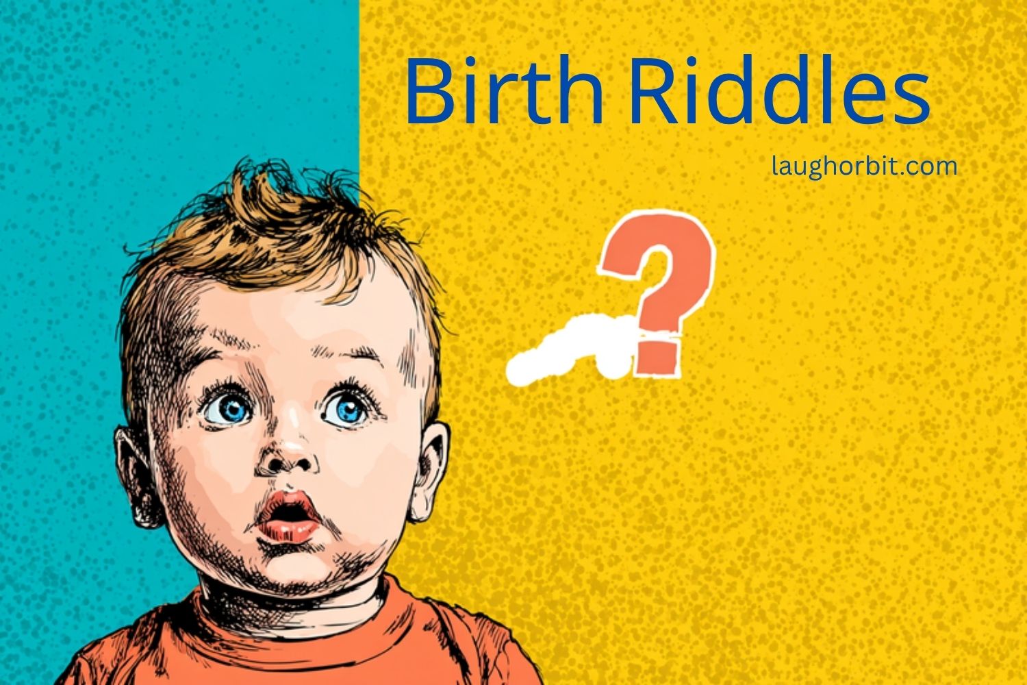 birth riddles